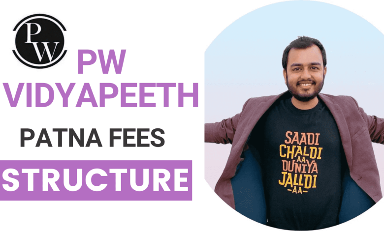 PW Vidyapeeth Patna Fees Structure