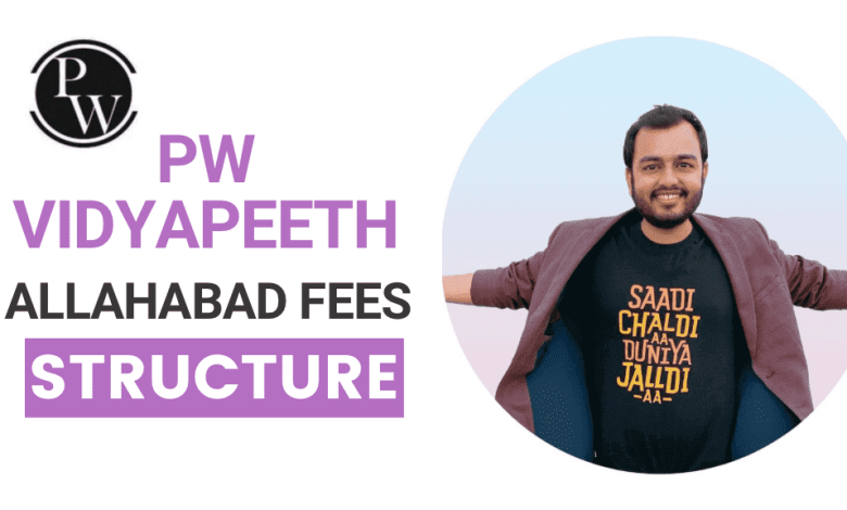 PW Vidyapeeth Allahabad Fee Structure