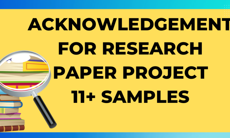 Acknowledgement for research paper project