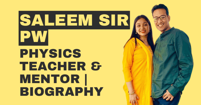 Saleem Ahmed Sir - Physics Teacher & Mentor | Biography