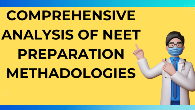 Comprehensive analysis of NEET preparation methadologies