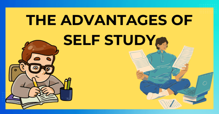 The advantages of self study