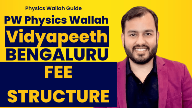 Physics Wallah PW Vidyapeeth Bengaluru Fee Structure