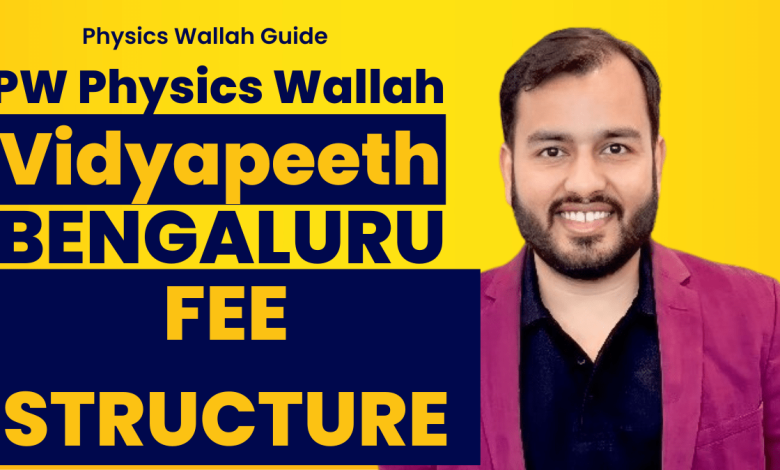 Physics Wallah PW Vidyapeeth Bengaluru Fee Structure