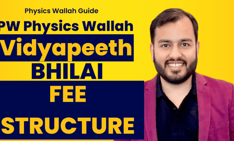 Physics Wallah PW Vidyapeeth Bhilai Fee Structure