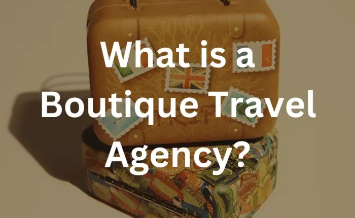 How to Choose the Perfect Travel Boutique